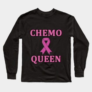 Chemo Queen cancer survivor Long Sleeve T-Shirt